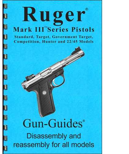Ruger Mark III Assembly And DISAssembly Guide-img-0