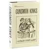 Gunsmith KINKS® Volume I