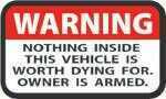 Outdoor DECALS Warning Owner Is Armed 2"X3" 4 Per Pack