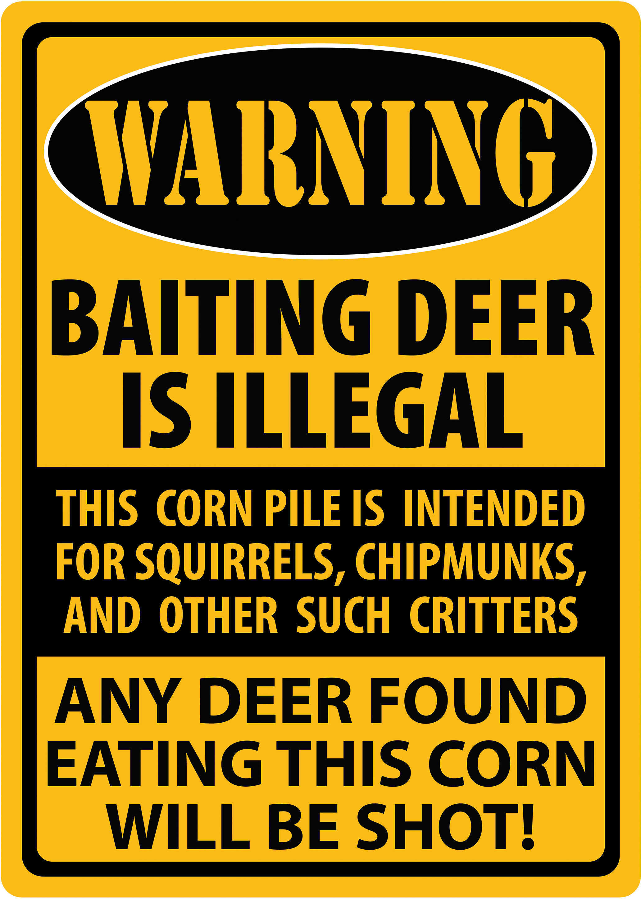 Rivers Edge Sign 12"X17" "Warning-BAITING Deer"