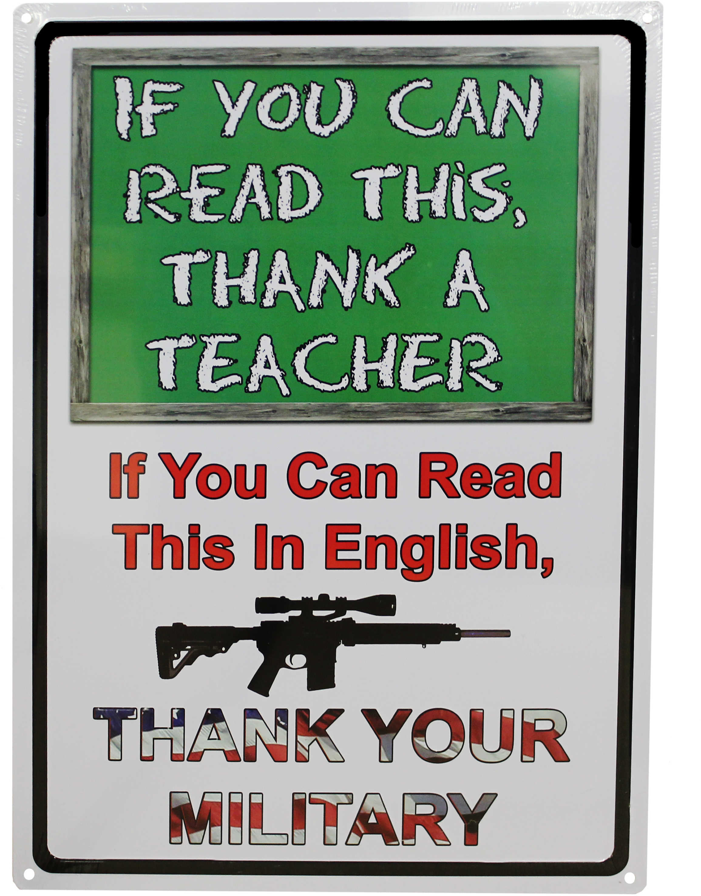 Rivers Edge Tin Sign "If You Can Read This Sign" 12"X17"