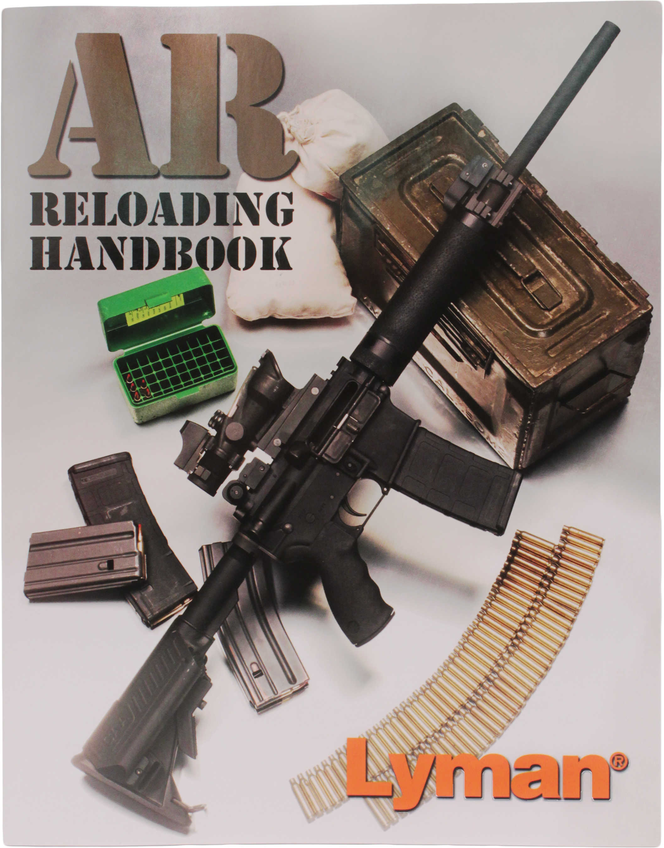 Lyman New Handbook "Reloading for the AR-Rifle"