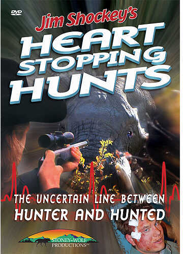 Stoney Wolf Jim Shockeys Heart Stopping Hunts DVD