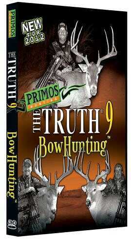 Primos 46091 The Truth 9 - Bowhunting DVD 2+ Hours 22 Hunts 20 Deer/2 Antelope