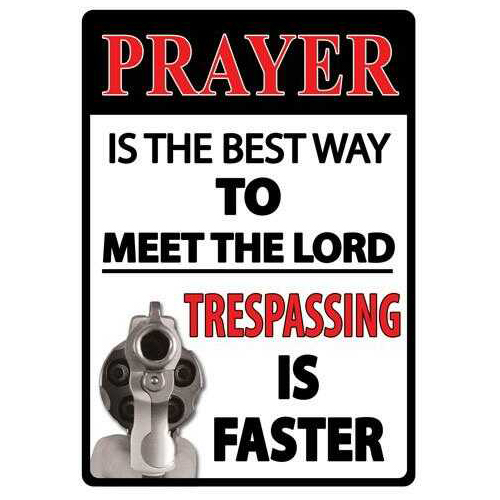 Rivers Edge Sign 12"X17" "Prayer Is The Best Way"