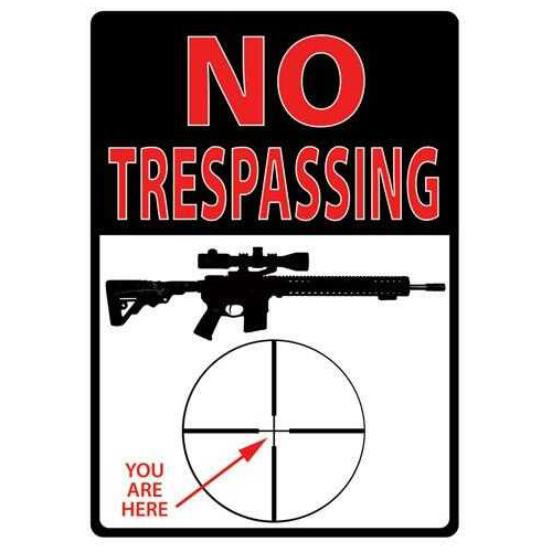 Rivers Edge Sign 12"X17" TRESPASSING You're Here