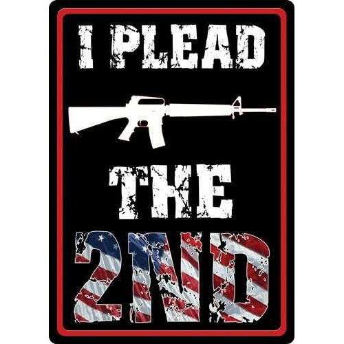 Rivers Edge Sign 12"X17" "I Plead The Second"