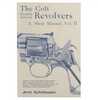 Colt Double Action Revolvers Shop Manual- Volume II