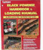 Lyman 2Nd Edition Black Powder Handbook ThousaNds Of Pressure Tested Loads With Down Range velocities & energies Given F