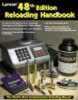 Ever Since The Original Ideal Reloading Handbook Number One, reLoaders Have relied On Lyman For Tested And proven Data For Their Favorite Cartridges. Today There Are More Data Packed Lyman HAndbooks T...