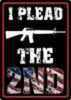Rivers Edge Sign 12"X17" "I Plead The Second"