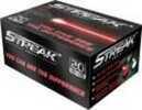 Streak's Exclusive patented Technology Allows The Shooter To visually See The projectile's Path Towards Its Target. Streak rounds Are Non-Incendiary, They Do Not Generate Heat So They Are Safe To Use ...